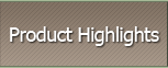 Product Highlights